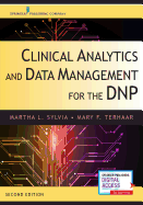 Clinical Analytics and Data Management for the Dnp, Second Edition