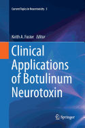 Clinical Applications of Botulinum Neurotoxin