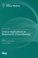 Clinical Applications of Metronomic Chemotherapy