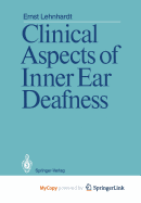 Clinical Aspects of Inner Ear Deafness