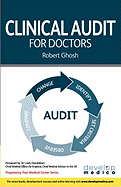 Clinical Audit for Doctors: (developmedica)