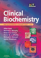 Clinical Biochemistry: An Illustrated Colour Text