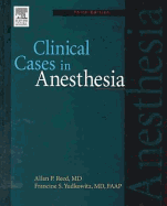 Clinical Cases in Anesthesia: Expert Consult - Online and Print