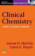Clinical Chemistry: Quality in Laboratory Diagnosis