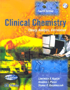 Clinical Chemistry: Theory, Analysis, Correlation