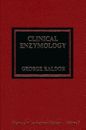 Clinical Enzymology. - Kaldor, George