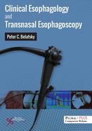 Clinical Esophagology and Transnasal Esophagoscopy