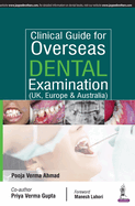 Clinical Guide for Overseas Dental Examination (UK, Europe & Australia)