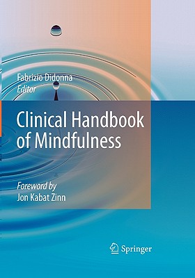 Clinical Handbook of Mindfulness - Didonna, Fabrizio (Editor)