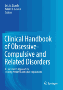 Clinical Handbook of Obsessive-Compulsive and Related Disorders: A Case-Based Approach to Treating Pediatric and Adult Populations
