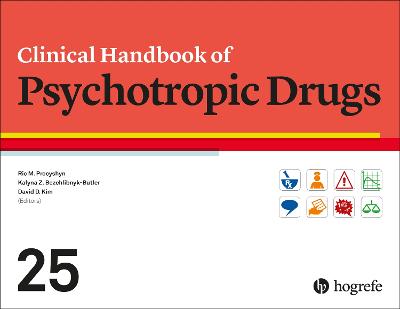 Clinical Handbook of Psychotropic Drugs - Procyshyn, Ric M. (Editor), and Bezchlibnyk-Butler, Kalyna Z. (Editor), and Jeffries, J. Joel (Editor)
