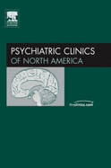 Clinical Interviewing: Practical Tips from Master Clinicians, an Issue of Psychiatric Clinics: Volume 30-2
