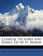 Clinical Lectures and Essays, Ed. by H. Marsh