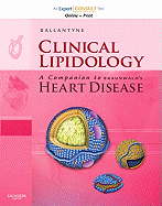 Clinical Lipidology: A Companion to Braunwald's Heart Disease