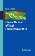 Clinical Manual of Total Cardiovascular Risk