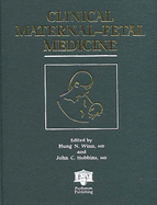 Clinical Maternal-Fetal Medicine - Winn, Hung N (Editor), and Hobbins, John C, MD (Editor)