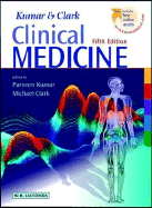 Clinical Medicine - Kumar, Parveen (Editor), and Clark, Michael LLewellyn (Editor)