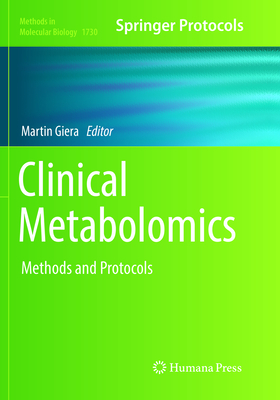 Clinical Metabolomics: Methods and Protocols - Giera, Martin (Editor)