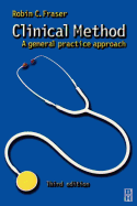 Clinical Method: A General Practice Approach