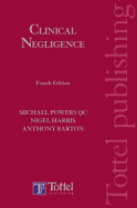 Clinical Negligence: Fourth Edition