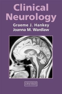 Clinical Neurology - Hankey, Graeme, and Wardlaw, Joanna