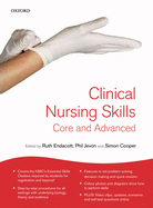 Clinical Nursing Skills: Core and Advanced
