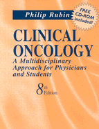 Clinical Oncology: A Multidisciplinary Approach for Physicians and Students