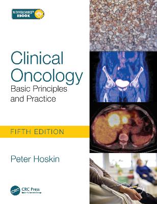 Clinical Oncology: Basic Principles and Practice - Hoskin, Peter