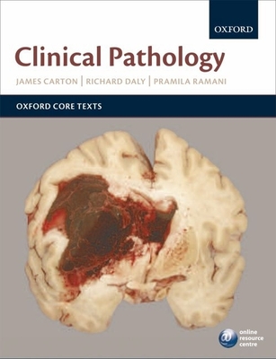 Clinical Pathology - Carton, James, and Daly, Richard, and Ramani, Pramila