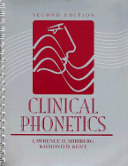 Clinical Phonetics - Shriberg, Lawrence D, and Kent, Raymond D, Professor