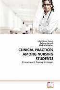 Clinical Practices Among Nursing Students