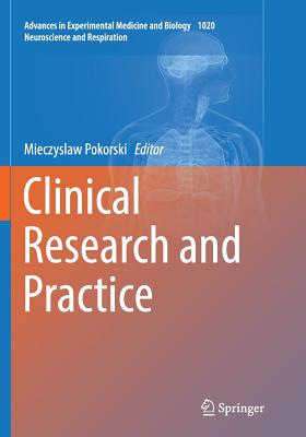 Clinical Research and Practice - Pokorski, Mieczyslaw (Editor)