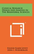 Clinical Research Design and Analysis in the Behavioral Sciences