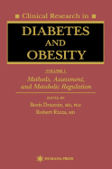 Clinical Research in Diabetes and Obesity, Volume 1: Methods, Assessment, and Metabolic Regulation