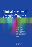 Clinical Review of Vascular Trauma