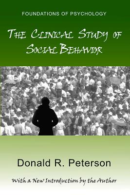 Clinical Study of Social Behavior PB - Peterson, Donald R