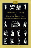 Clinical Teaching in Nursing Education 2e - Reilly, Dorothy E