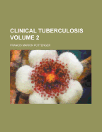 Clinical Tuberculosis (Volume 1)