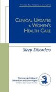 Clinical Updates in Women's Health Care: Sleep Disorders