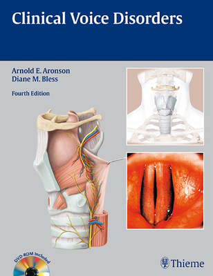 Clinical Voice Disorders - Aronson, Arnold E, PhD, and Bless, Diane