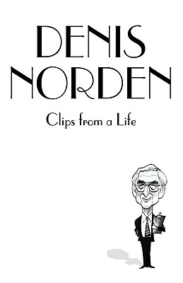 Clips from a Life - Norden, Denis