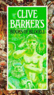 Clive Barker's Books of Blood - Barker, Clive
