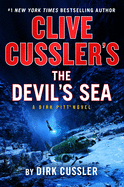 Clive Cussler's the Devil's Sea: A Dirk Pitt(r) Novel