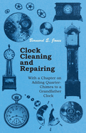 Clock Cleaning and Repairing