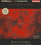 Clockwork Angels - Anderson, Kevin J, and Peart, Neil (Read by)