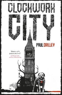 Clockwork City: Delphic Division 2 - Crilley, Paul