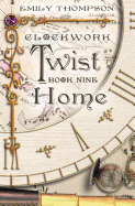 Clockwork Twist: Home