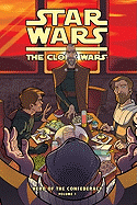 Clone Wars: Hero of the Confederacy Vol. 1: Breaking Bread with the Enemy!