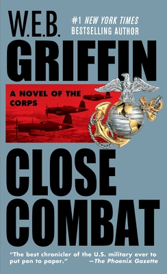 Close Combat - Griffin, W E B