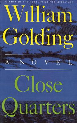 Close Quarters - Golding, William, Sir